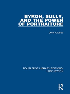 cover image of Byron, Sully, and the Power of Portraiture
